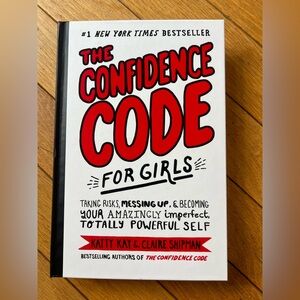 The Confidence Code for Girls Book